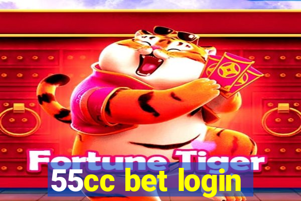 55cc bet login